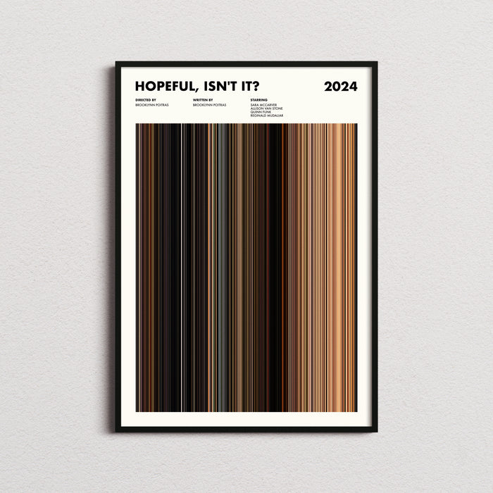 Hopeful Isnt It Movie Barcode Poster